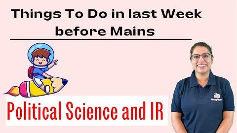 Last week Tips for Political Science Optional