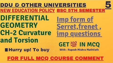 Curvature and torsion | bsc 5th sem maths | important form of Serret Frenet formula |