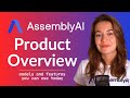 Assemblyai product overview