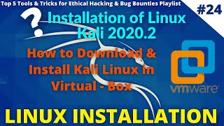 #24 Installation of Linux Kali 2020.2 | How to Download & Install Kali Linux #linux