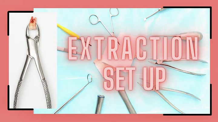 EASY EXTRACTION SET UP FOR DENTAL ASSISTANTS // Oral Surgery Tips