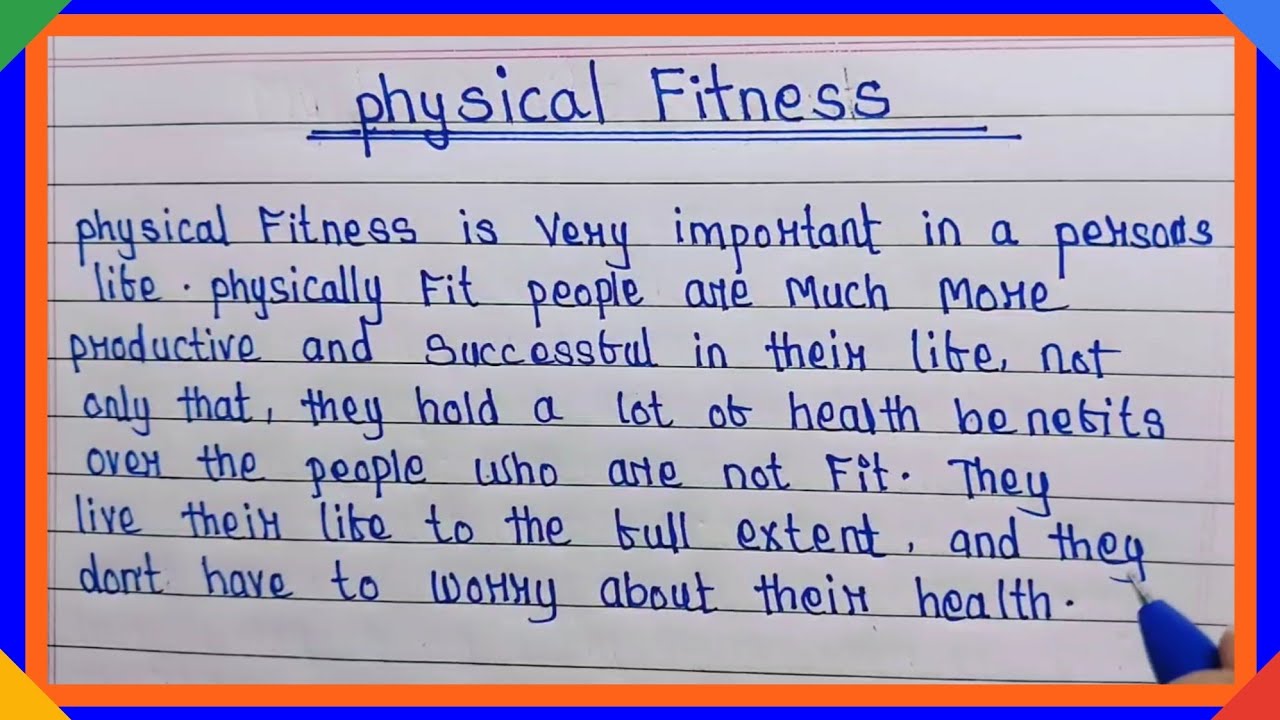 write a short note on physical fitness|| physical fitness essay|| english writing