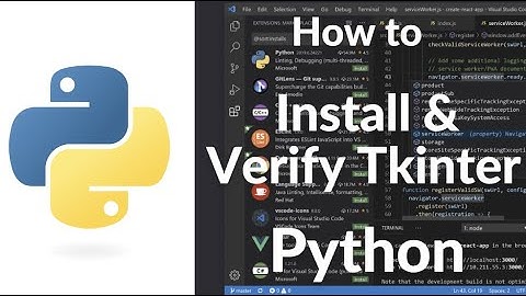 How to Install and Verify Tkinter in Python | Build GUI Apps Easily (2025 Guide)