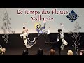 Le temps des fleurs Valkyrie [Live Performance: Zipcon 2024 Masquerade]