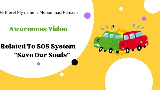 Awareness Video OF SOS System