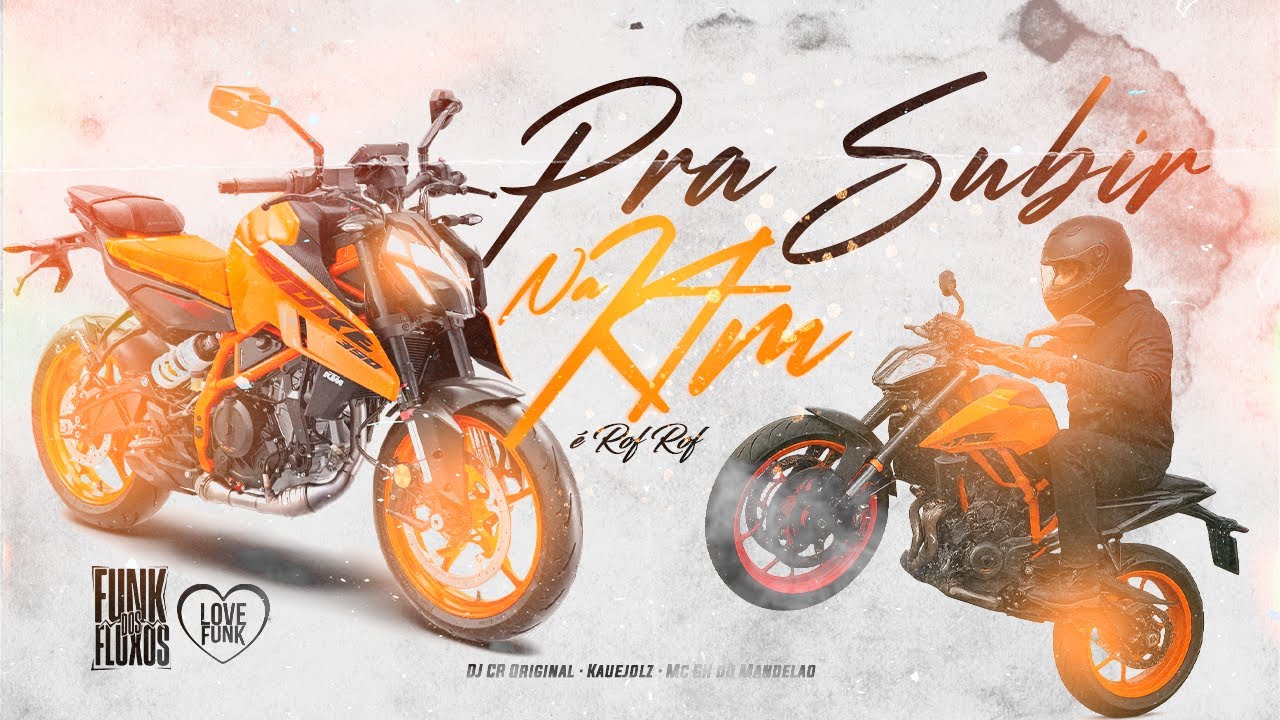 PRA SUBIR NA KTM - É ROF ROF - DJ CR Original, Kauejdlz, Mc GH do Mandelao