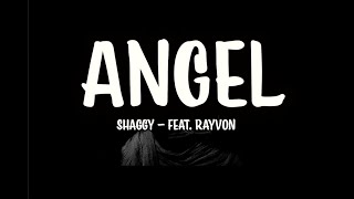 Angel Lyrics by Shaggy feat. Rayvon