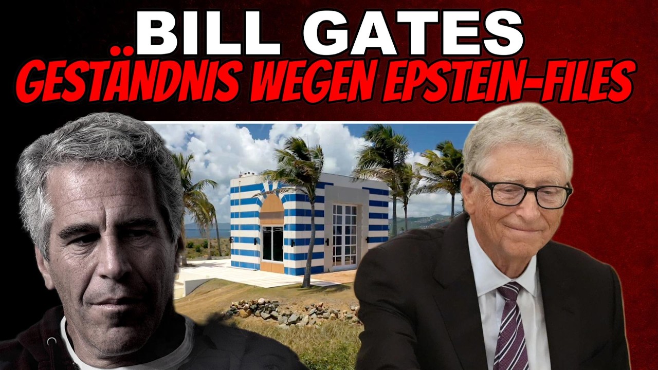Schock: BILL GATES gibt Alles zu 😱 Werden die JEFFREY EPSTEIN Files sein Ende bringen?
