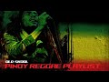 old skool opm reggae classic songs playlist | Chocolate Factory ,Tropical Depression, Blackdyak