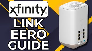 How To Connect Eero To Xfinity Modem 2026