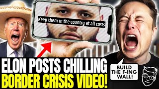 🚨 Elon Musk BREAKS Internet with CHILLING Video Exposing DARK TRUTH About Biden Border Invasion