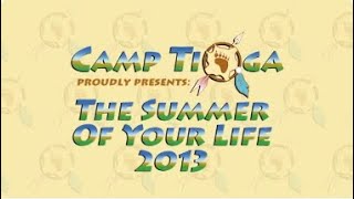 Camp Tioga Summer 2013 Memories DVD