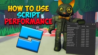 How to use Script Performance (Roblox)
