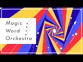 【オリジナル楽曲MV】Magic Word Orchestra【ホロスターズ】