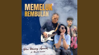 MEMELUK REMBULAN