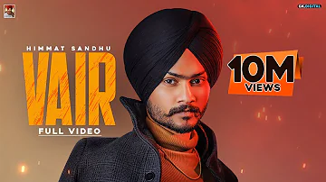 VAIR : Himmat Sandhu (Official Video) Laddi Gill | Latest Punjabi Songs 2020