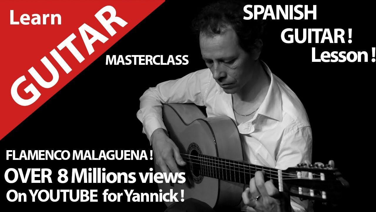 Guitar!!.LEARN WITH MASTERCLASS.FLAMENCO.MALAGUENA AND BLUES BONUS.Je Pousse Un Cri
