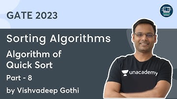 Sorting Algorithms | L- 8 | Algorithm of Quick Sort | GATE - 2023 | Vishvadeep Gothi