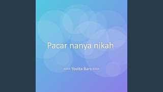 Pacar nanya nikah