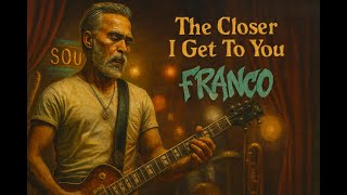 The Closer I get To you - Franco ver. | Soul Cover screenshot 4