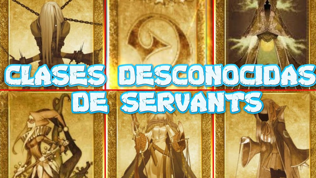 FATE SERIES: Clases Desconocidas de Servants - YouTube