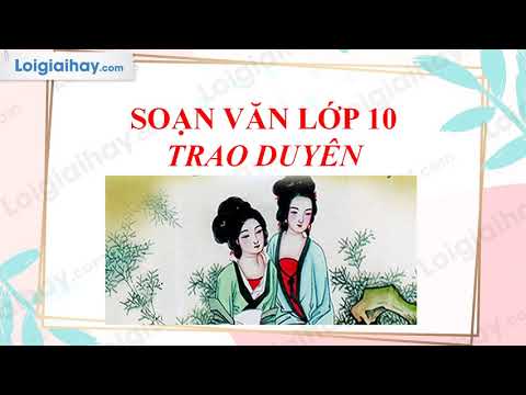 Video Soạn bài Trao duyên (trích Truyện Kiều) trang 103 SGK... - youtube