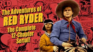 Full Serial: Adventures of Red Ryder | 1940 Version | 12 Chapters | Don "Red" Barry