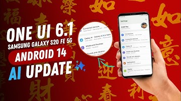 One Ui 6.1 AI Update in Samsung Galaxy S20 FE 5G - Here
