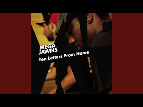 Mega Jawns — I Know