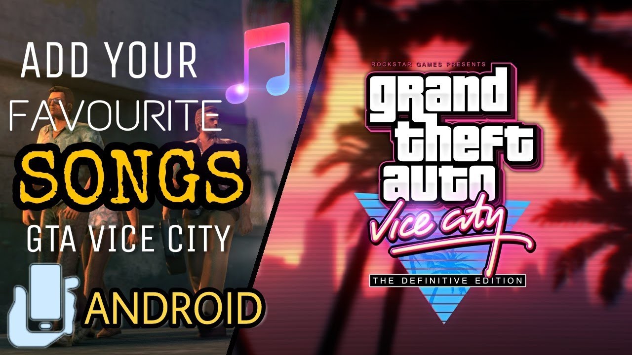 how-to-add-your-favourite-songs-in-gta-vice-city-android-with-proof
