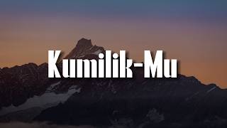 JPCC Worship - KumilikMu (Lirik) | NDC Worship, Cryce Adam, Citra Scholastika