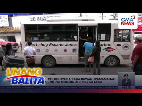 LTFRB-VII - P20,000 ayuda kada buwan, ipamamahagi sa kada unit ng modern jeepney... | Unang Hirit