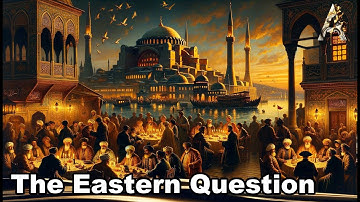 The Eastern Question