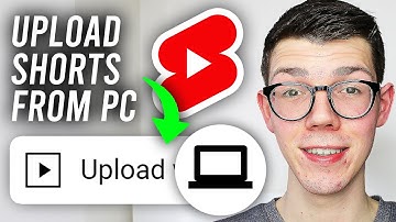 How To Upload YouTube Shorts From PC & Laptop - Full Guide
