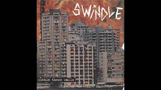 SWINDLE - WITHIN THESE WALLS - USA 1996 - FULL ALBUM - STREET PUNK OI!