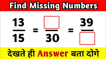 Find the missing number in equivalent fractions || Fraction || समतुल्य भिन्न