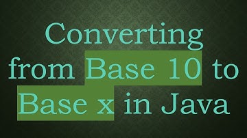 Converting from Base 10 to Base x in Java