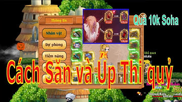 Làng Lá Phiêu Lưu Ký | Hướng dẫn cách Úp Thi Quỷ và Cách tìm Thi Quỷ - Mua bạc all sever | HTC game