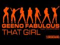 Geeno Fabulous feat. Young Sixx - That Girl (Hans-O-Matik Edit)