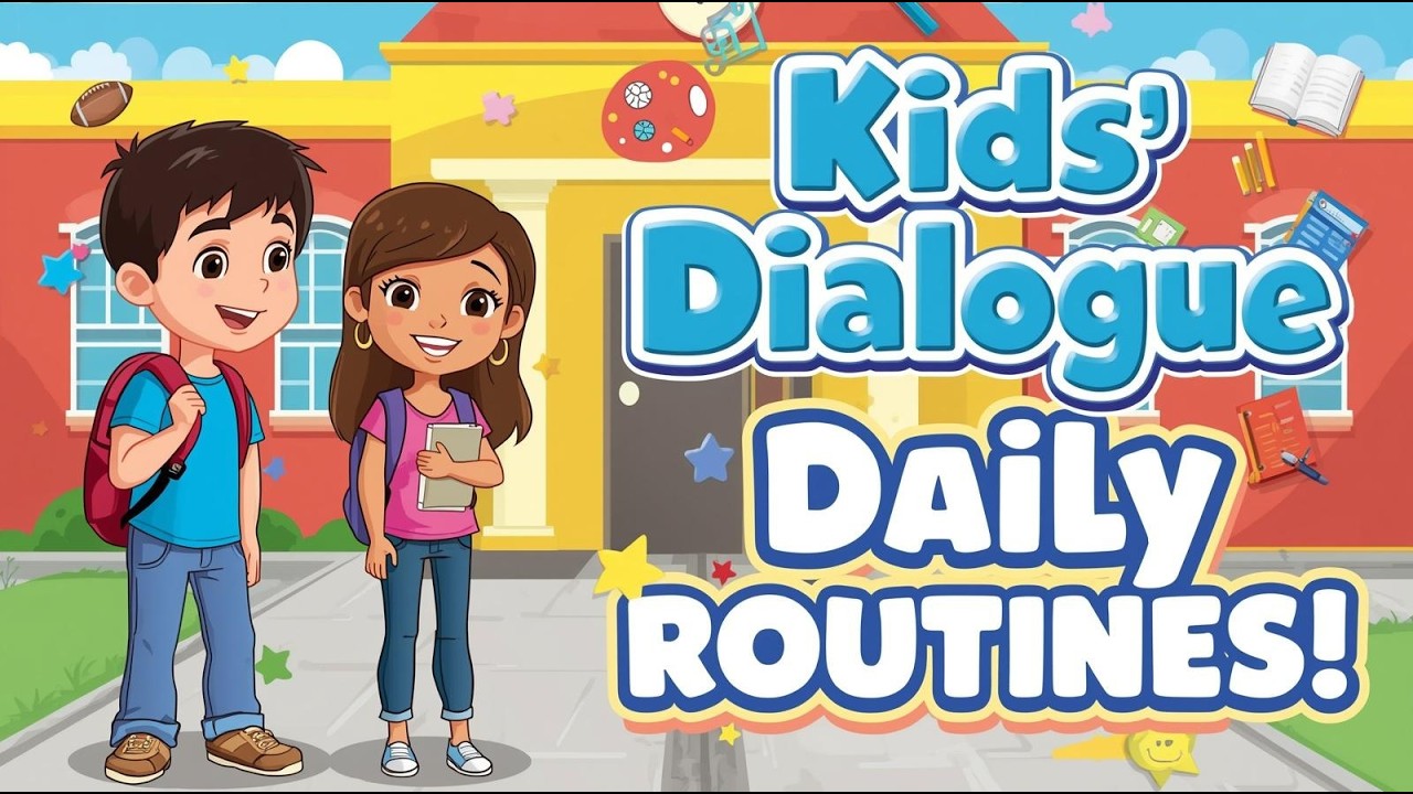 Kids Dialogue: Daily Routines | حوار قصير للأطفال عن الروتين اليومي ...
