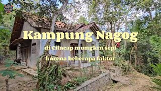 Kampung Nagog di Cilacap mungkin sepi karena beberapa faktor