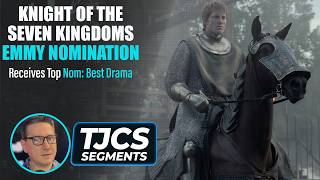A Knight Of The Seven Kingdoms Nominated For Emmy’s Top Prize Best Drama