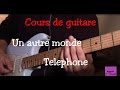 Cours de guitare - Intro Un autre monde - Téléphone - Hommage à Romain Naufle Eponyme Guitare +TAB