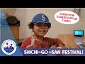 Shichi-Go-San Festival!