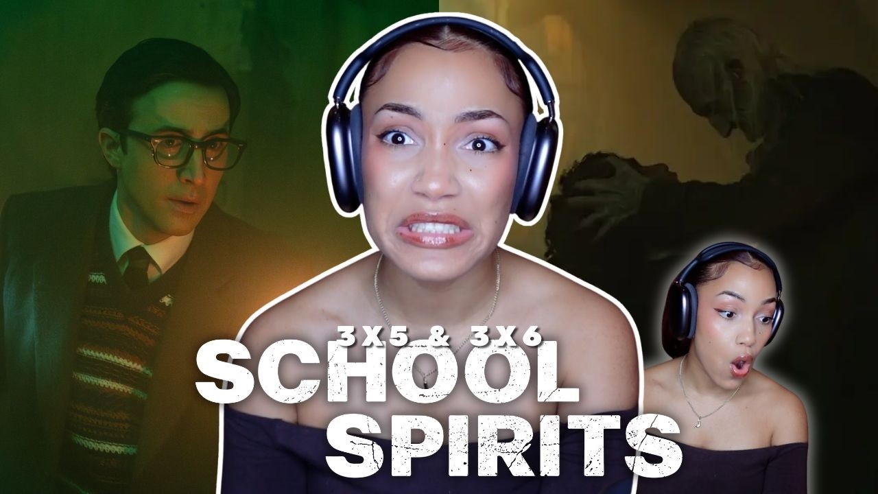 *SCHOOL SPIRITS* IS GETTING SO GOOD... I'M SCARED | S3 (Ep. 5 & 6) Reaction