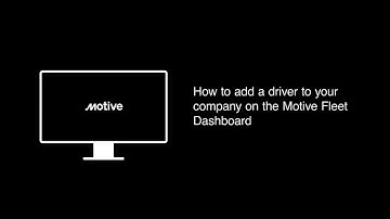 How to Add a Driver to your Company on the Motive Fleet Dashboard