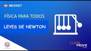 Conozcamos las Leyes de Newton | #CuapaProfe