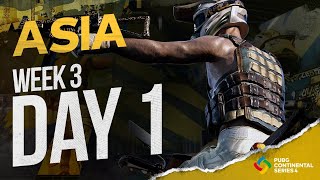 PCS4 ASIA WEEK3 DAY1 | PUBG Continental Series