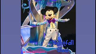 Tokyo Disneyland | Nightfall Glow Soundtrack