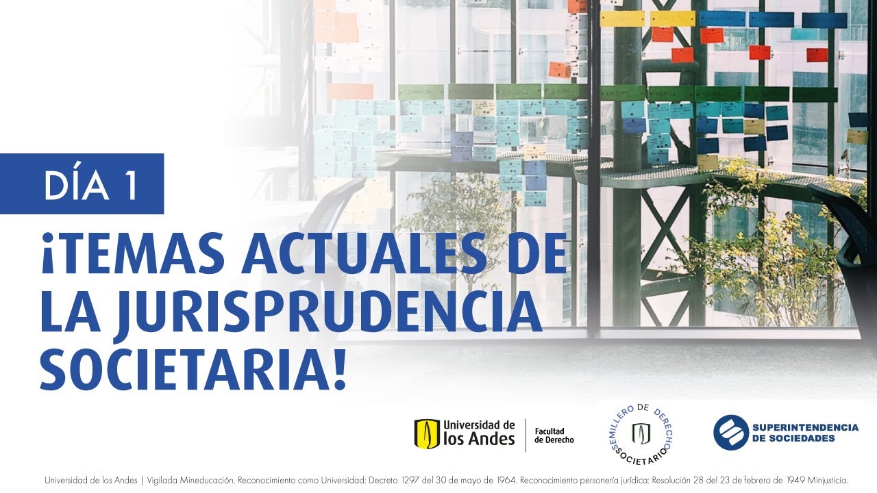 Temas actuales en la jurisprudencia societaria. Día 1